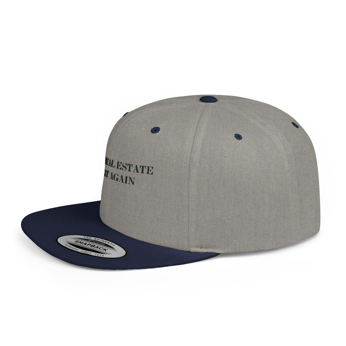Make Real Estate Great Again Flat Bill Snapback