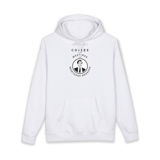 Coffee Is For Meetings — Hoodie
