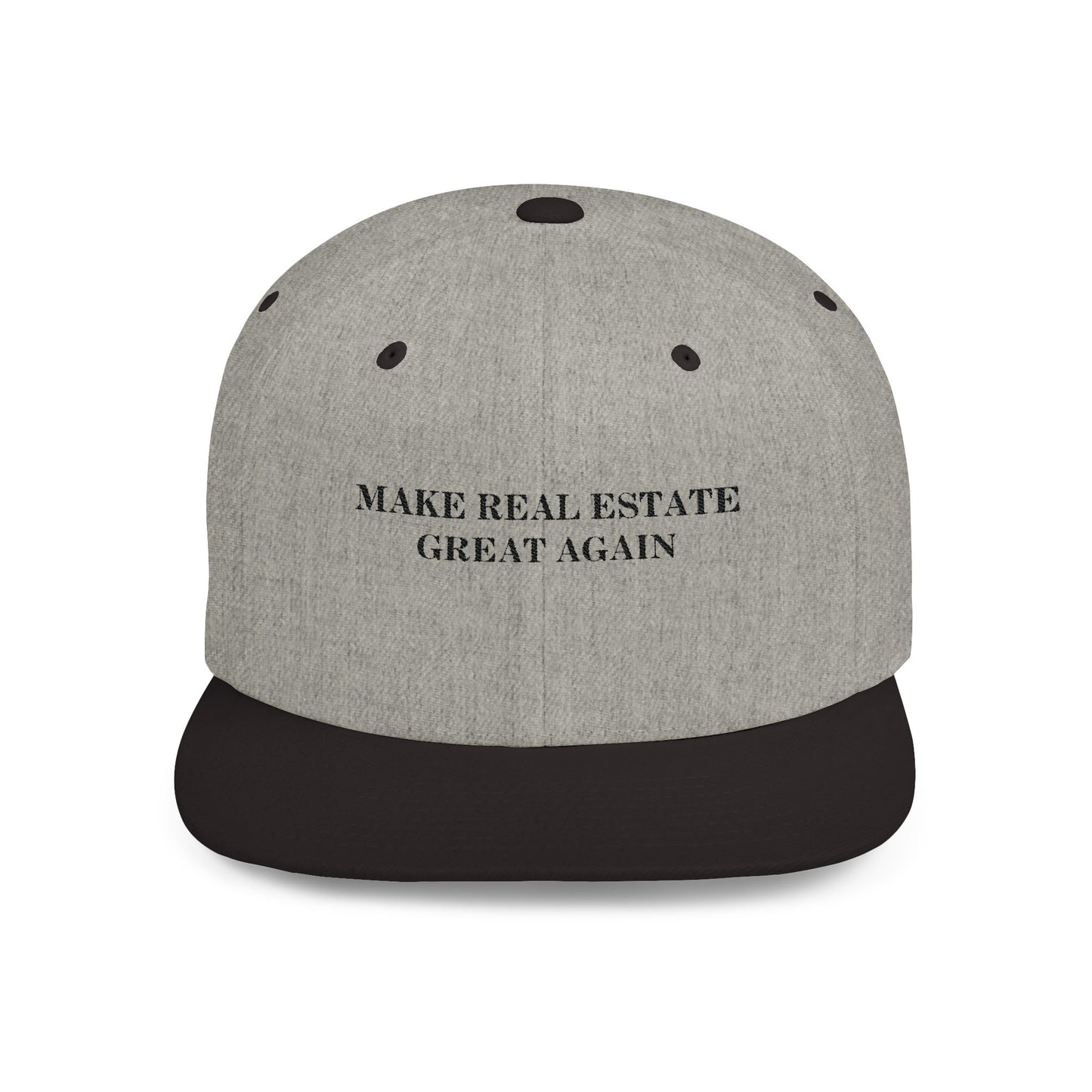 Make Real Estate Great Again Flat Bill Snapback