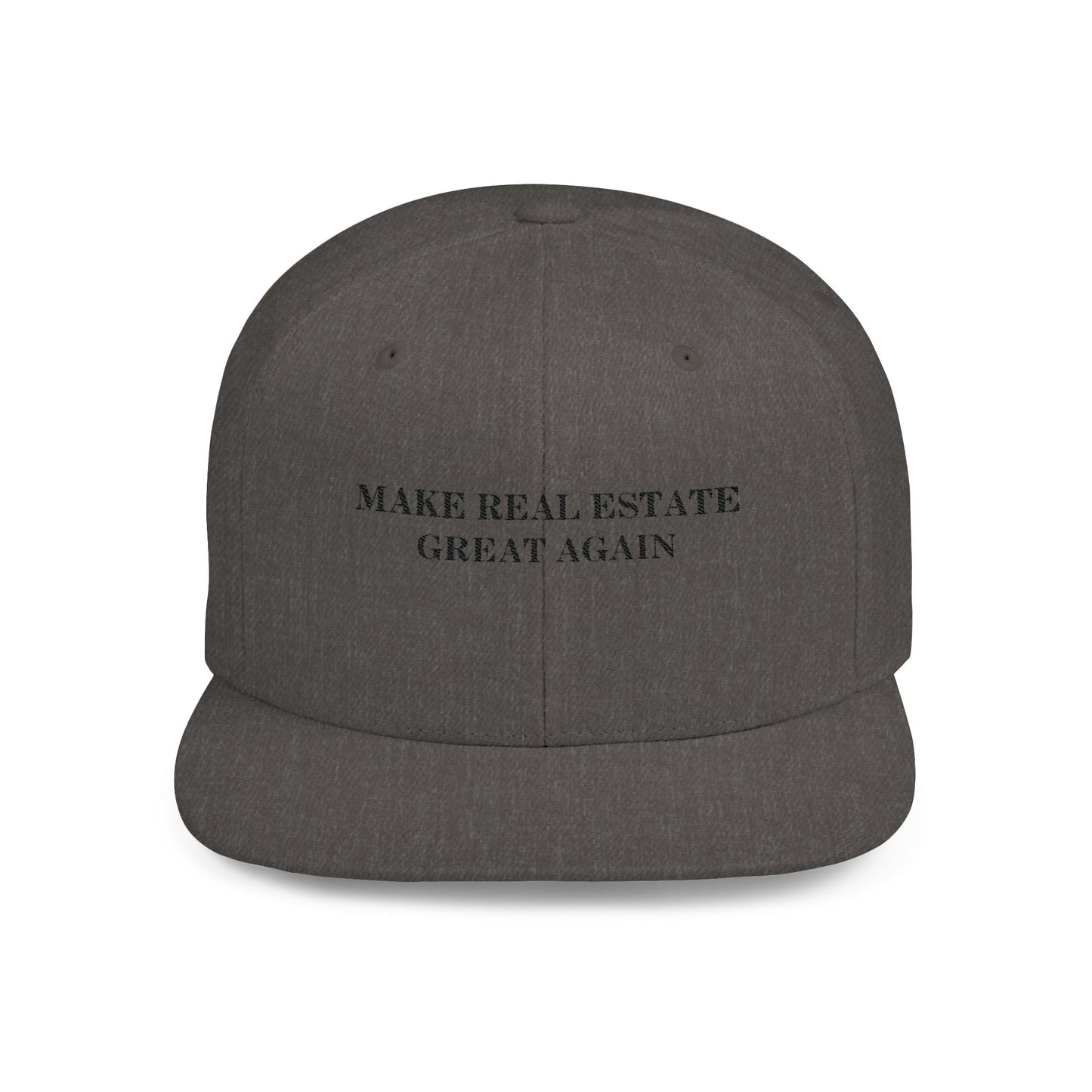 Make Real Estate Great Again Flat Bill Snapback