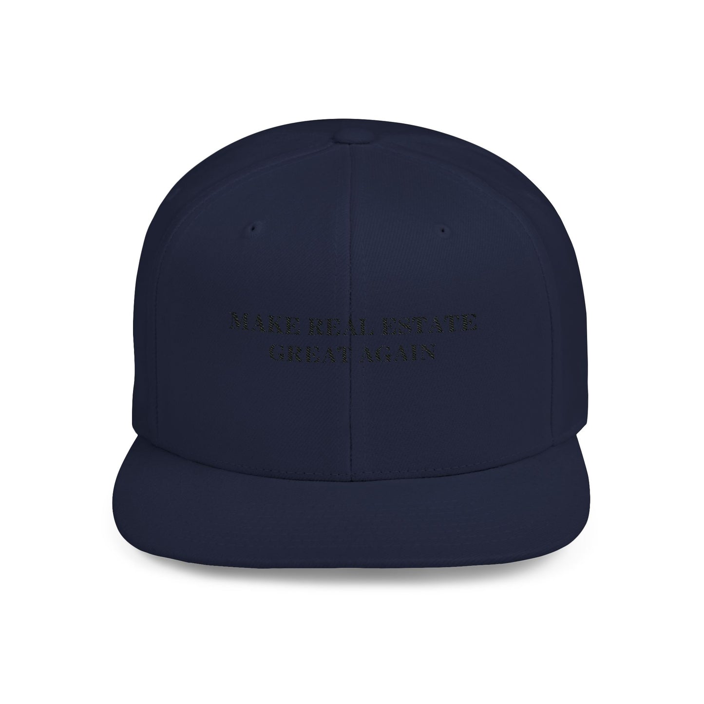 Make Real Estate Great Again Flat Bill Snapback