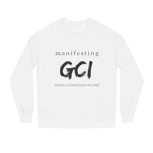 Manifesting GCI — Crewneck