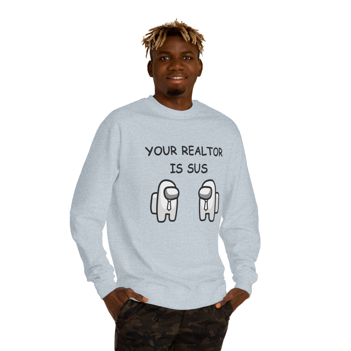 Crewneck sweatshirt printed with the Your Realtor Is Sus design