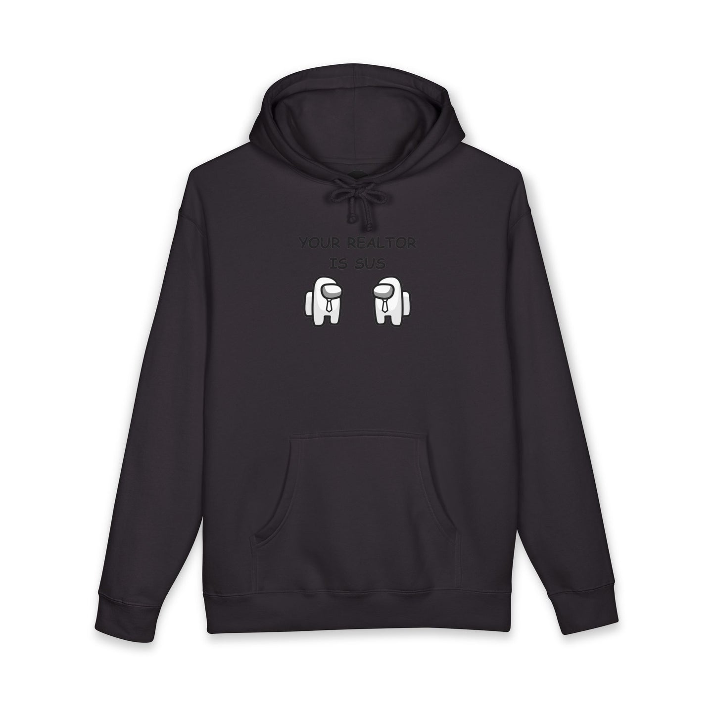 Your Realtor Is Sus — Hoodie