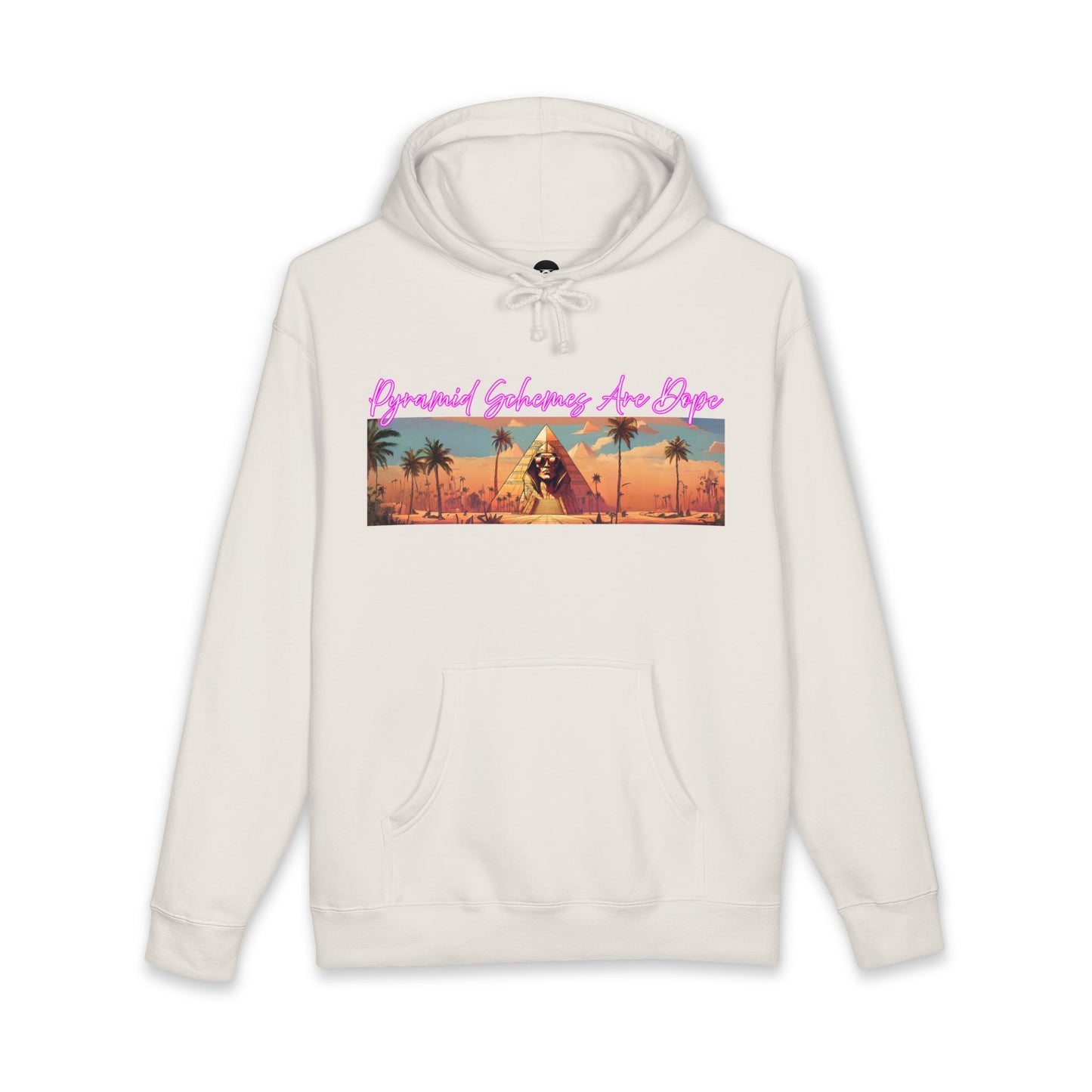 Pyramid Schemes Are Dope — Hoodie
