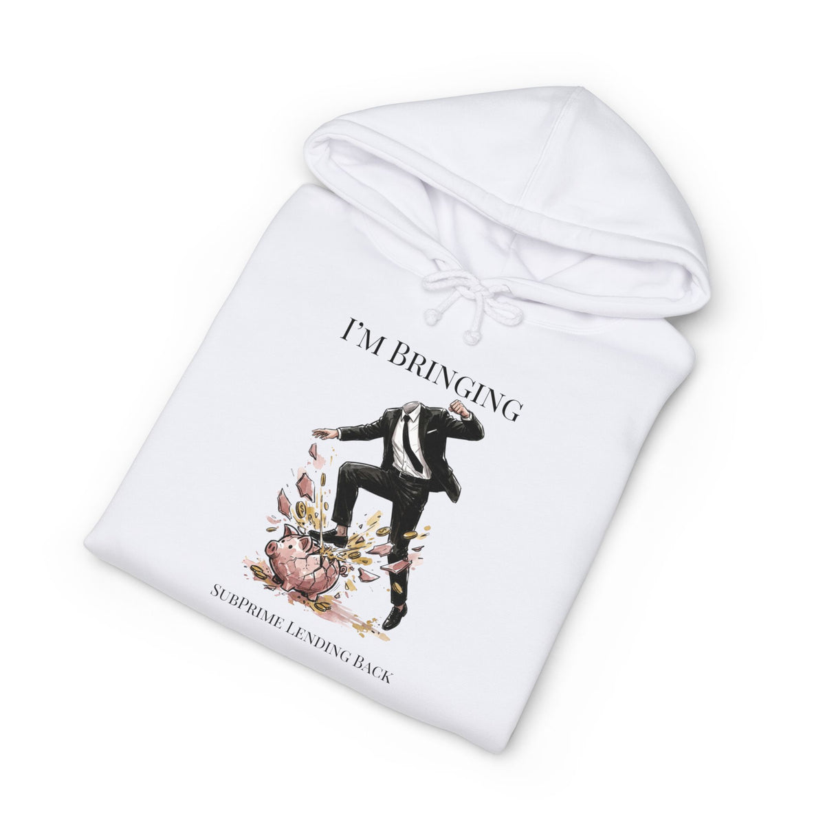 Hoodie printed with the Subprime Lending design