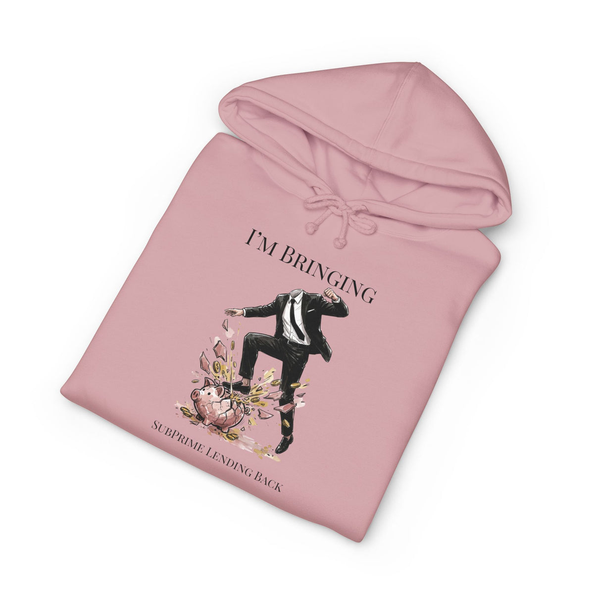 Hoodie printed with the Subprime Lending design