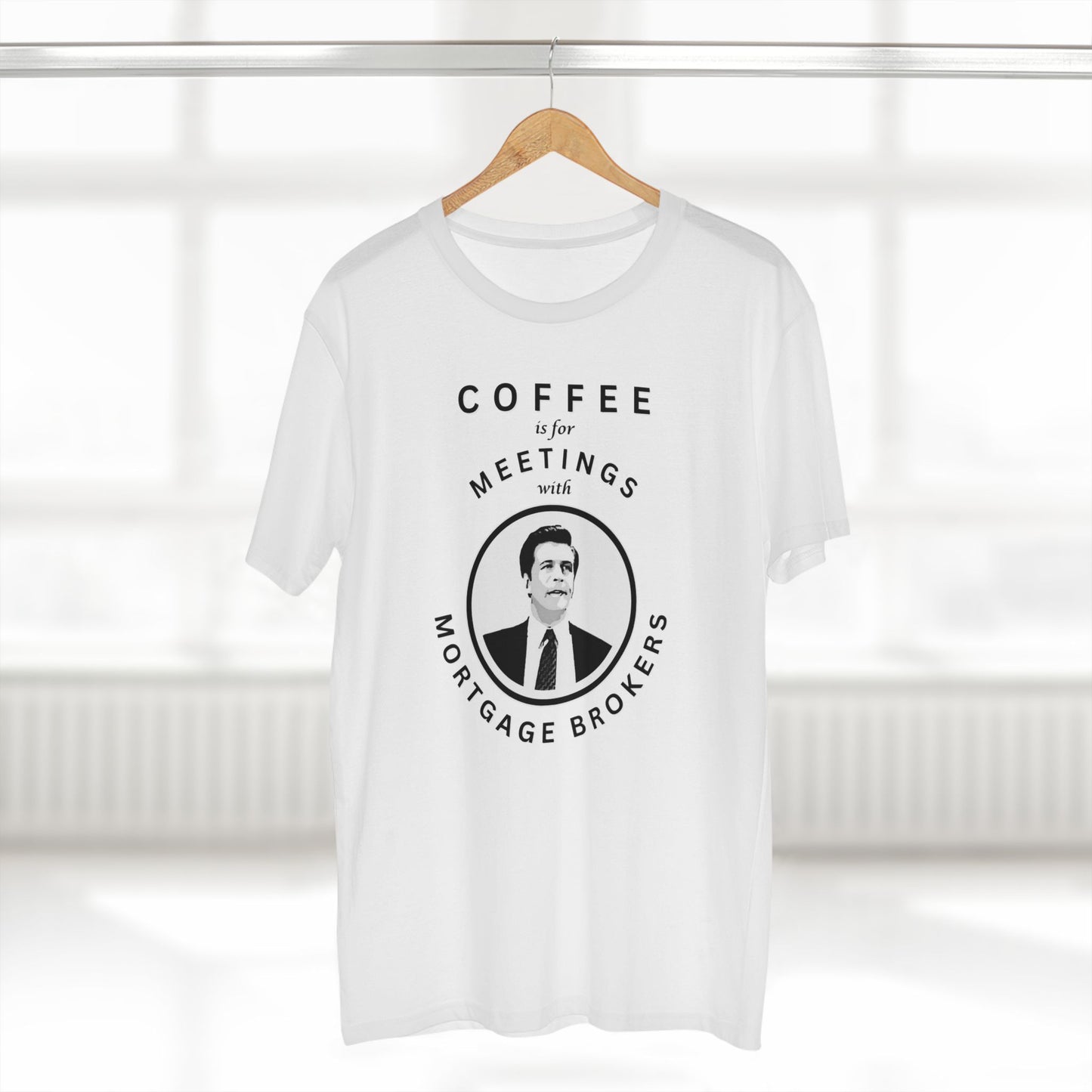 Coffee Is For Meetings — Tee