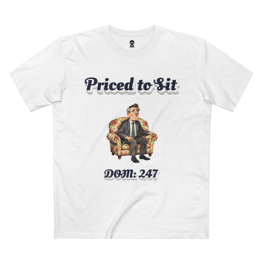 Priced to Sit — Tee