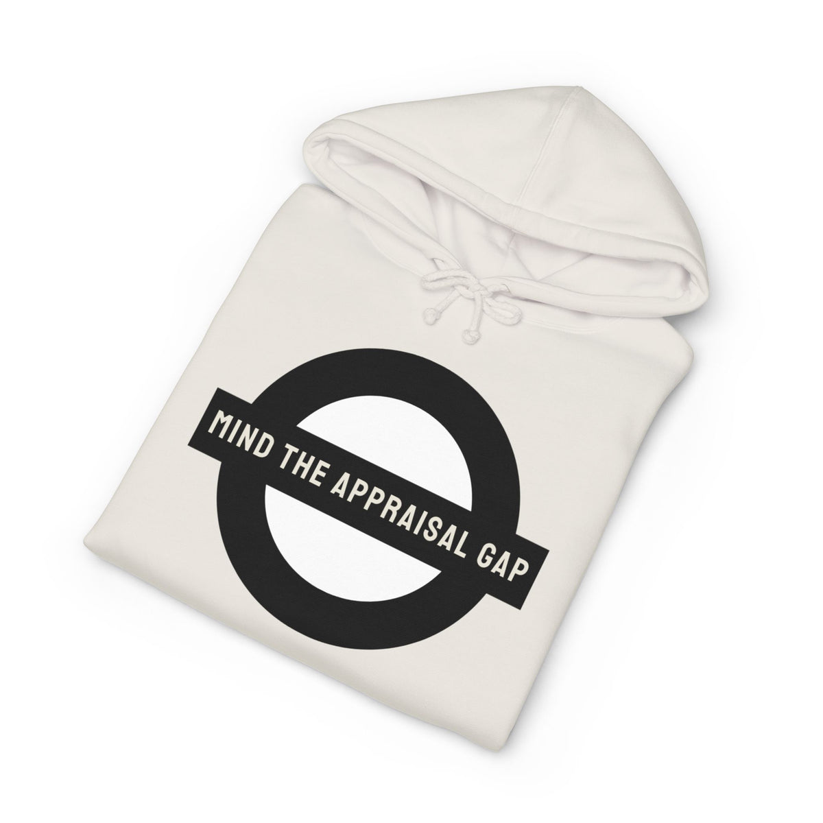 Hoodie printed with the Mind the Appraisal Gap design