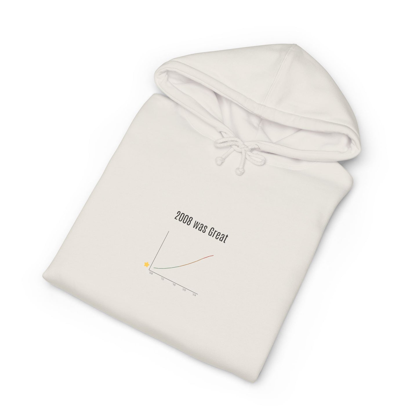 2008 Was Great — Hoodie