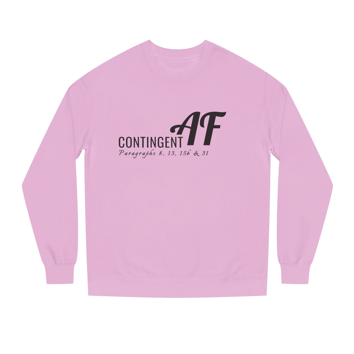 Light Pink crewneck sweatshirt printed with the Contingent AF design