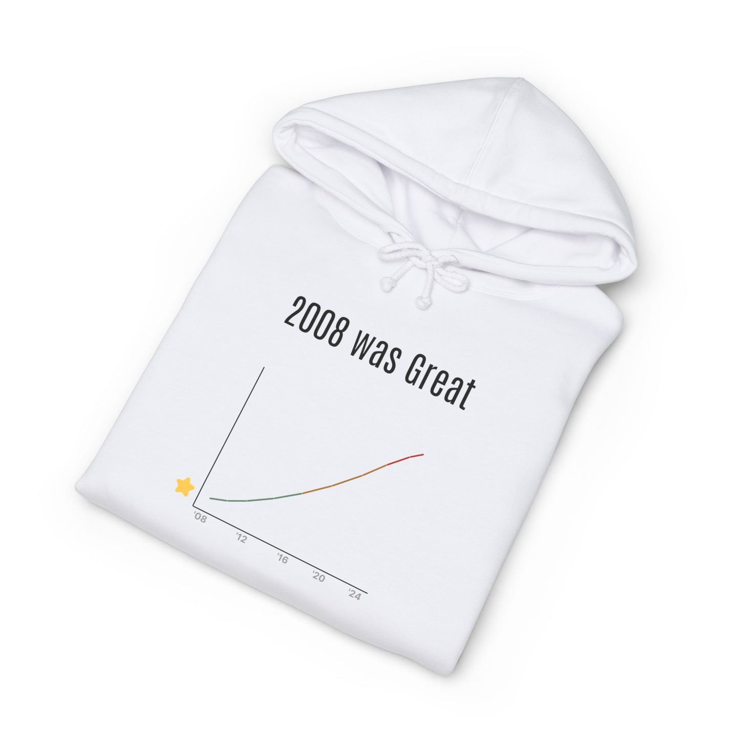 2008 Was Great — Hoodie