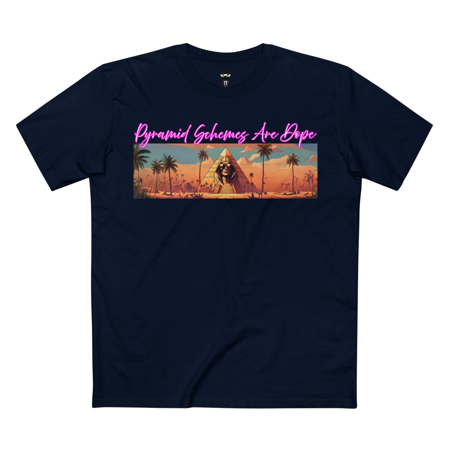 Pyramid Schemes Are Dope — Tee