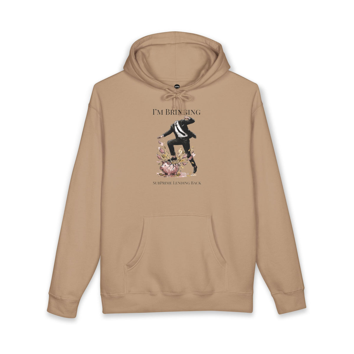 Sandstone hoodie printed with the Subprime Lending design
