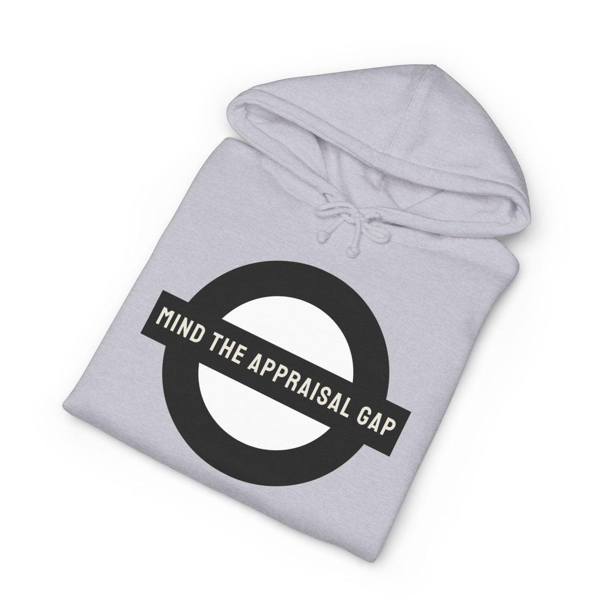 Hoodie printed with the Mind the Appraisal Gap design