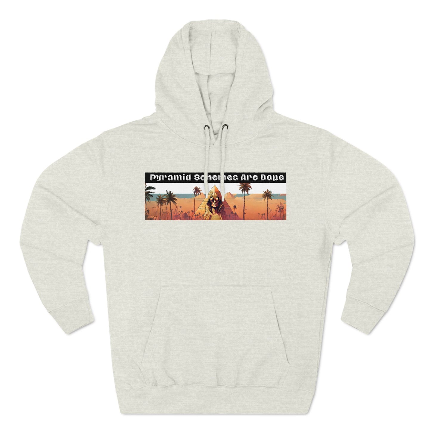 Pyramid Schemes Are Dope Sweatshirt