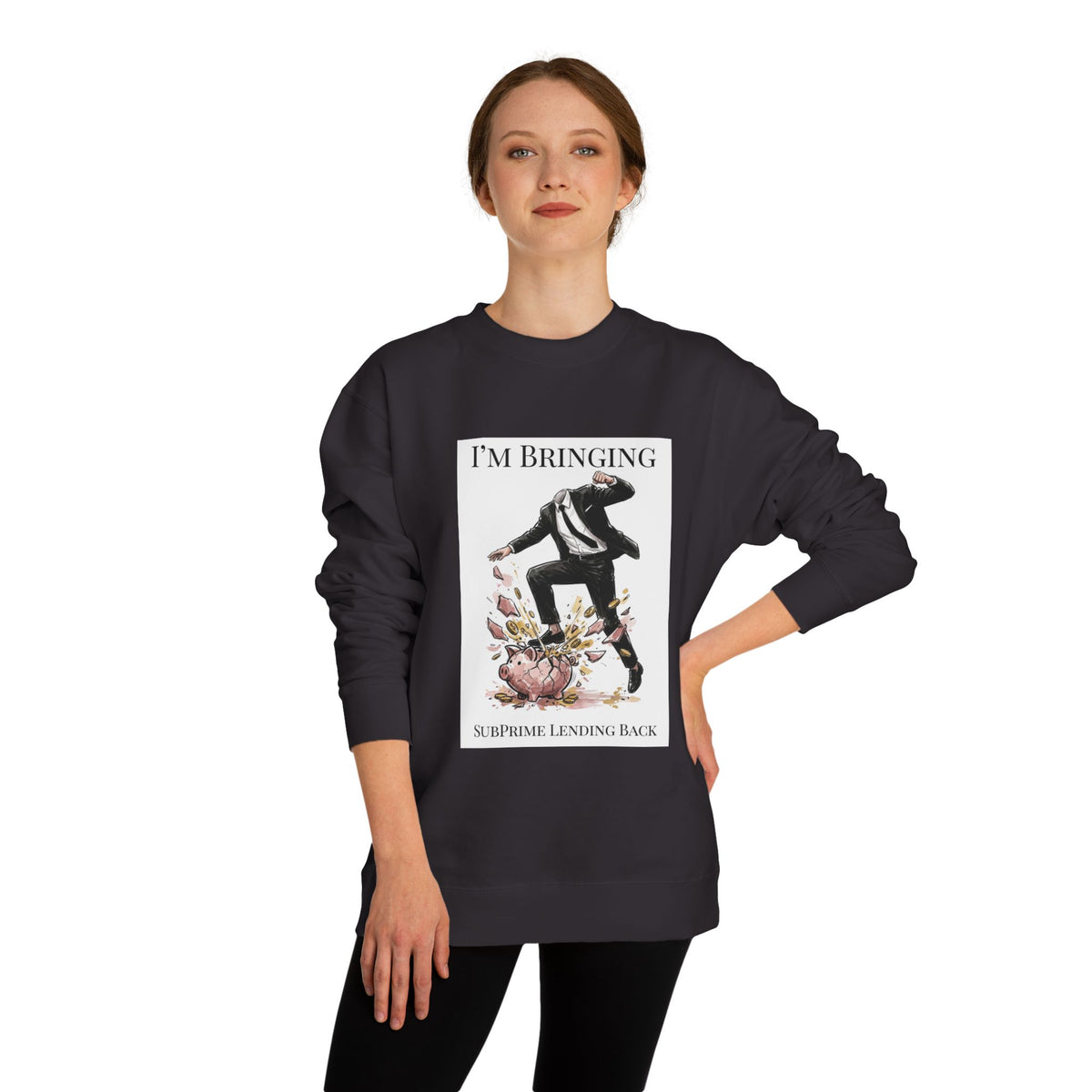 Crewneck sweatshirt printed with the Subprime Lending design
