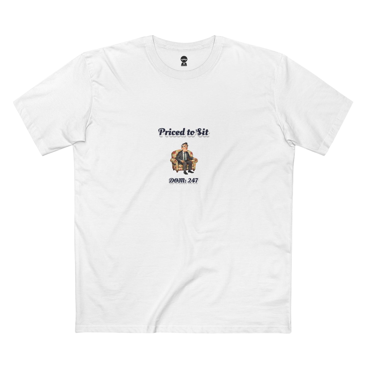 Priced to Sit — Tee