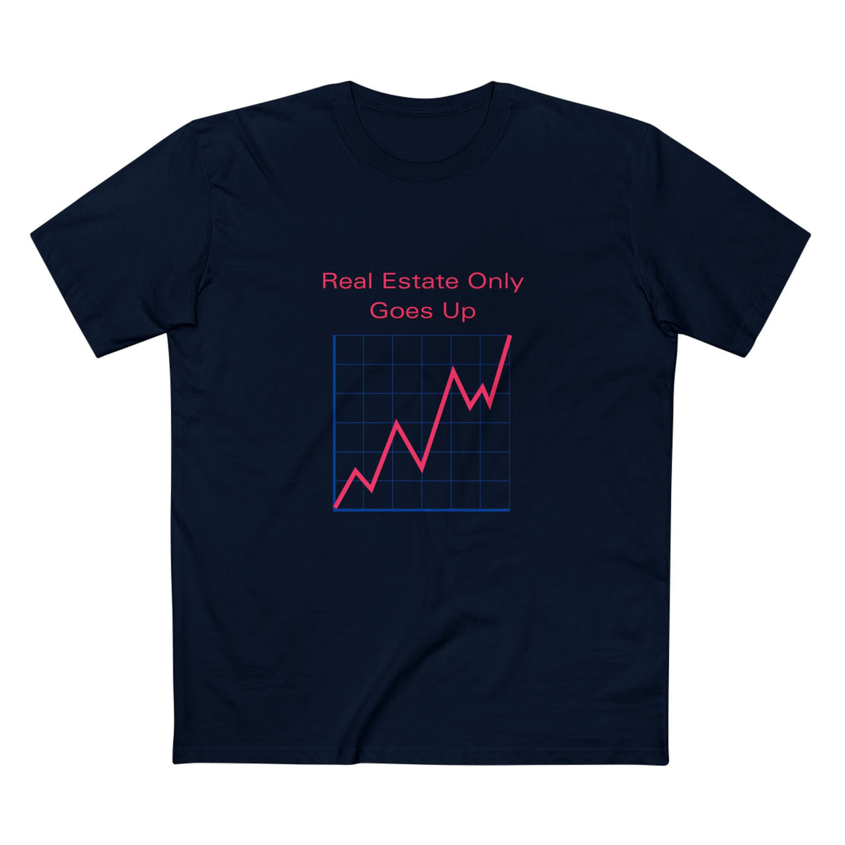 Navy t-shirt printed with the Real Estate Only Goes Up design