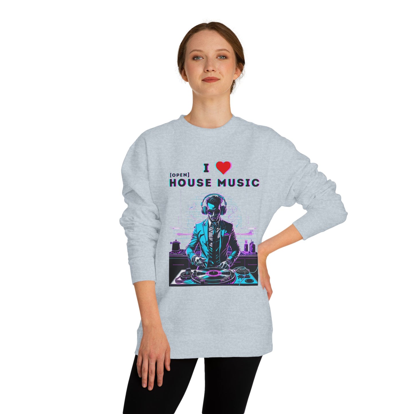 I Love Open House Music — Crewneck