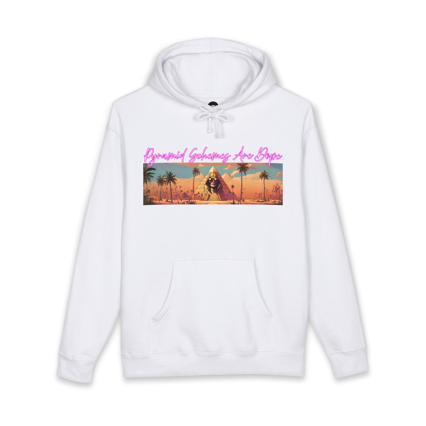 Pyramid Schemes Are Dope — Hoodie