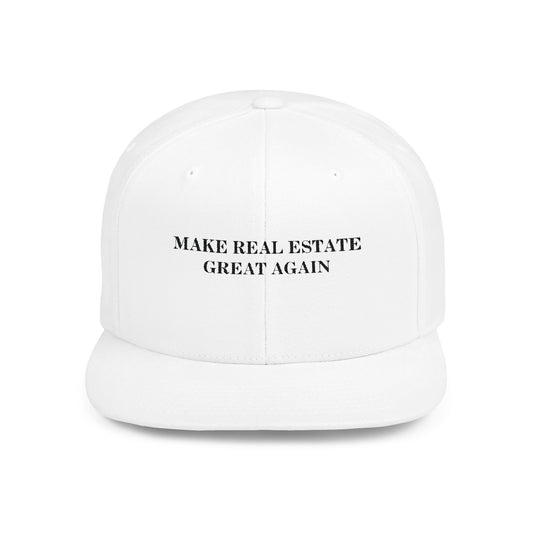 Make Real Estate Great Again Flat Bill Snapback