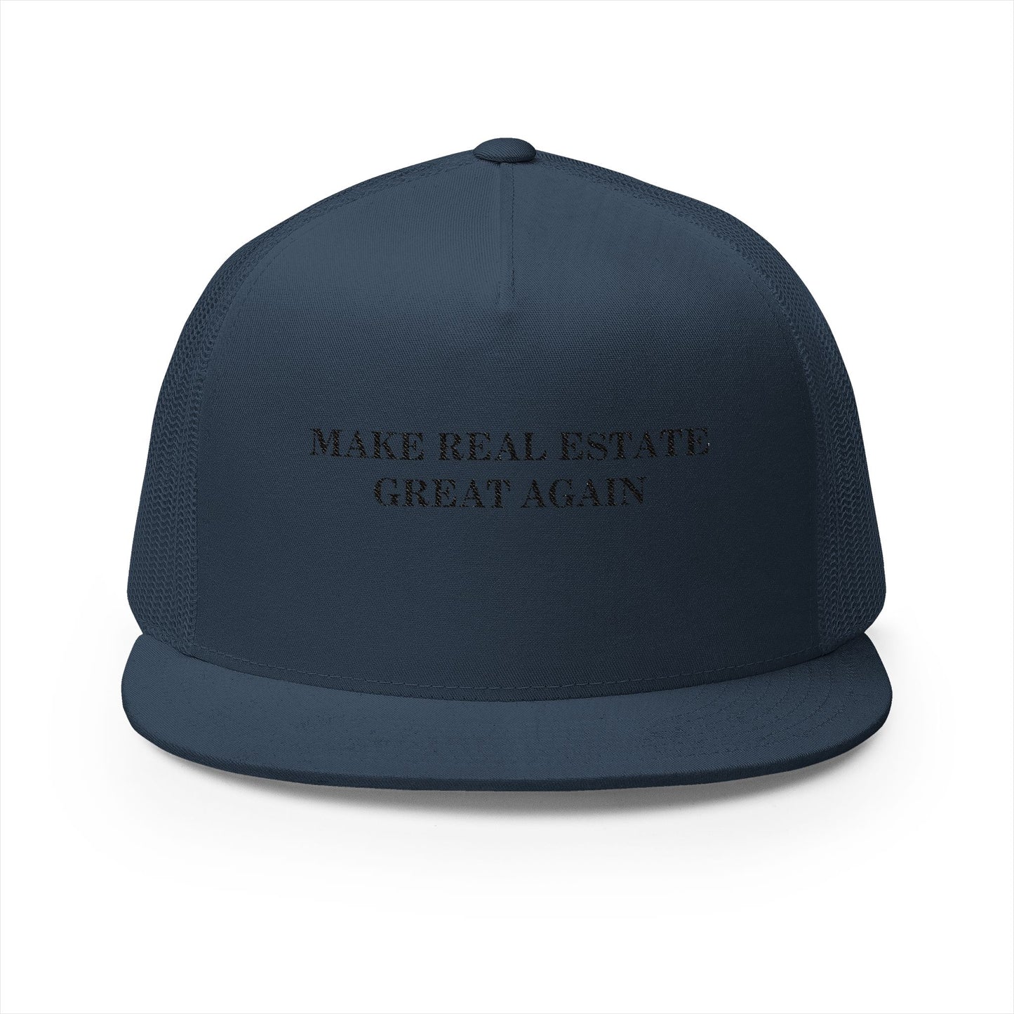 Make Real Estate Great Again - Embroidered 5 Panel Trucker