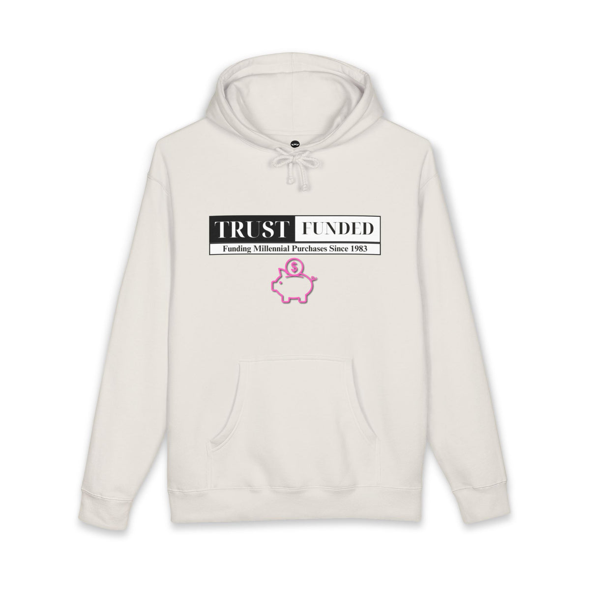Bone hoodie printed with the Trust Funded design