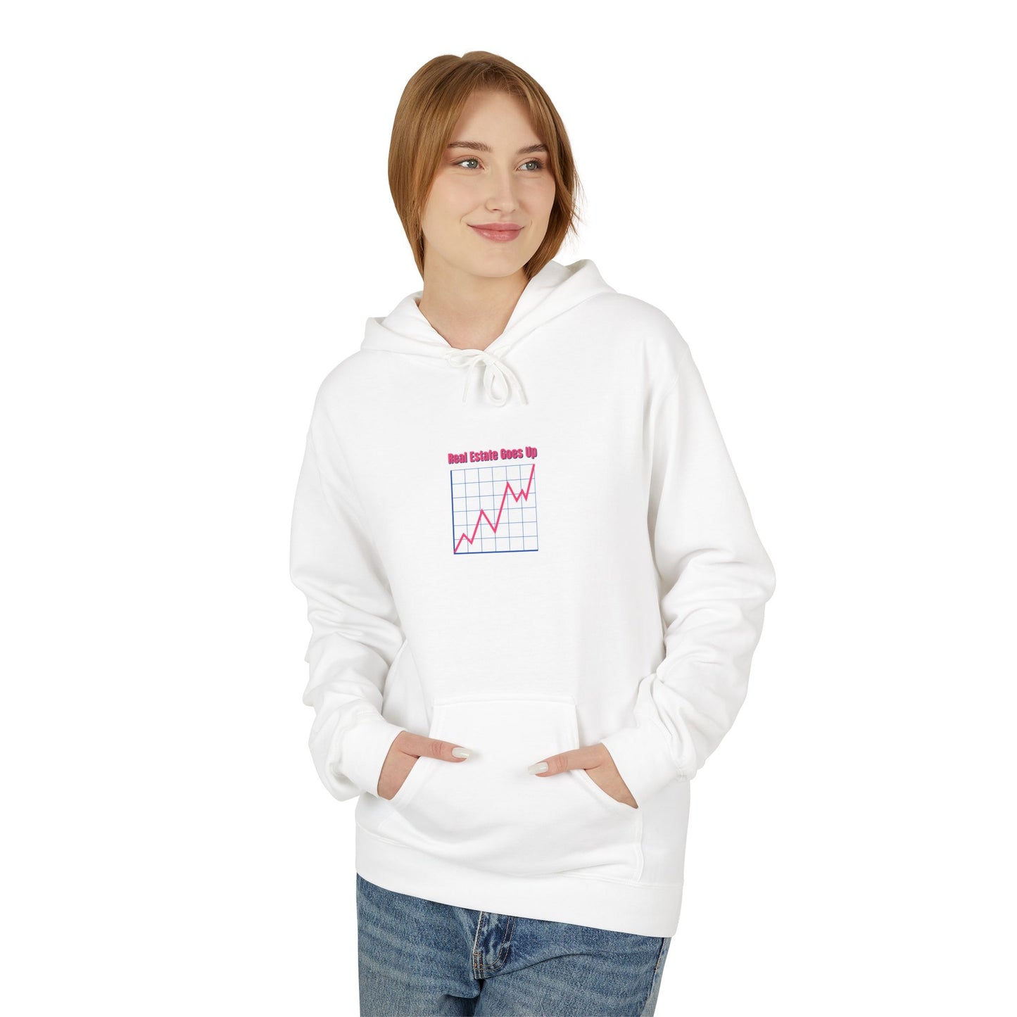 Real Estate Only Goes Up Hoodie