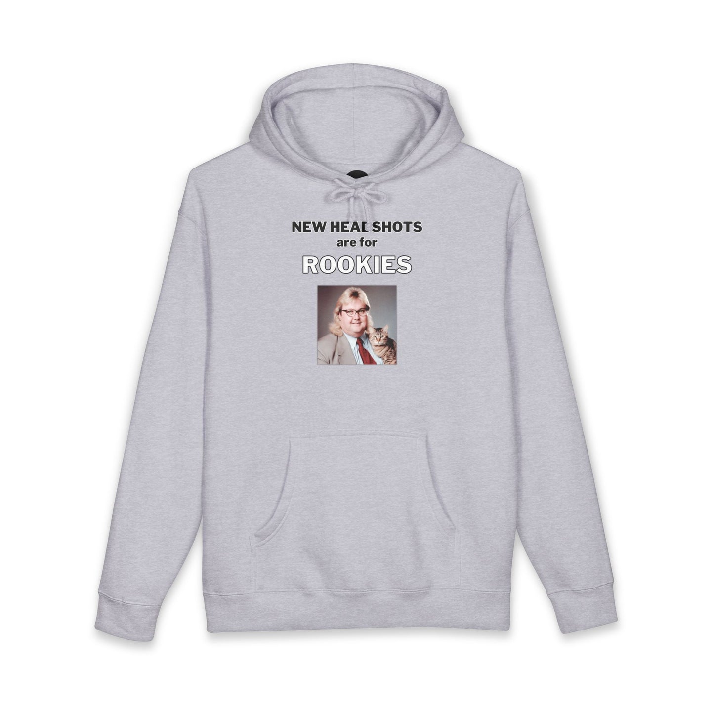 New Headshots Are for Rookies — Hoodie