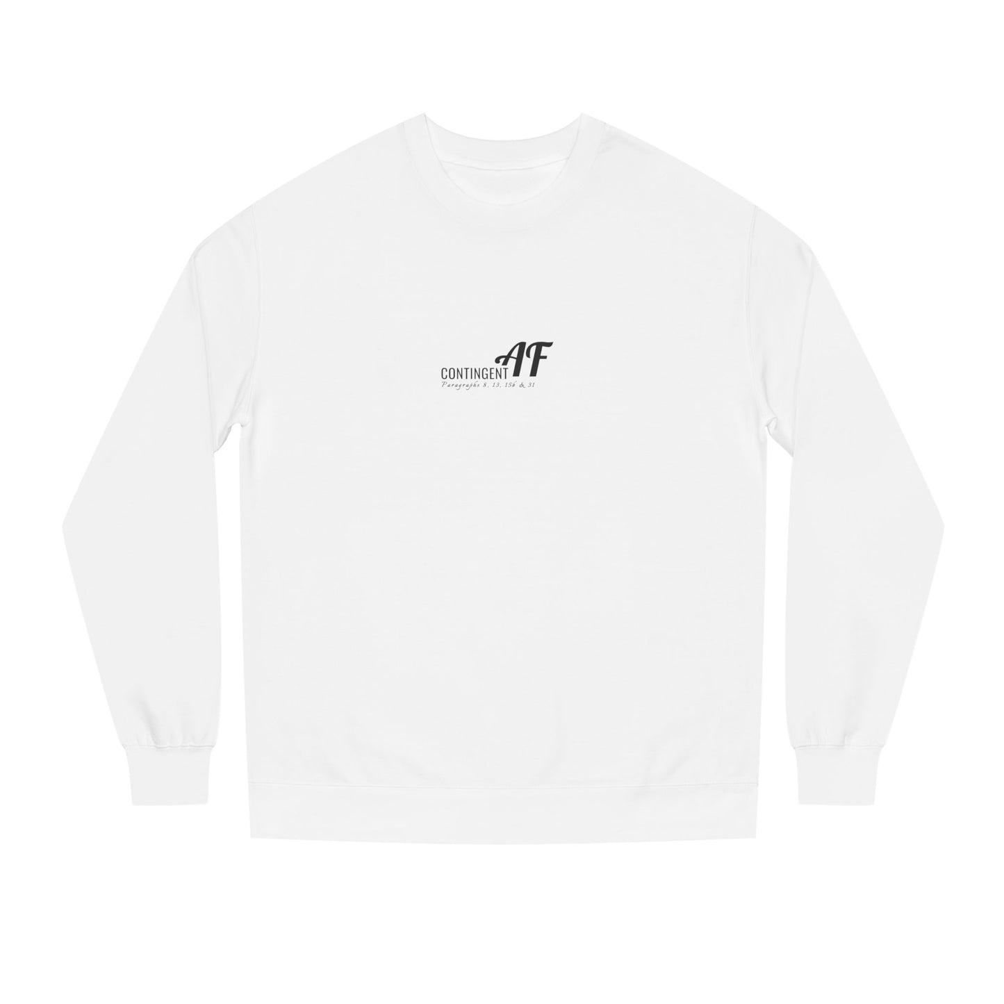 Contingent AF — Crewneck