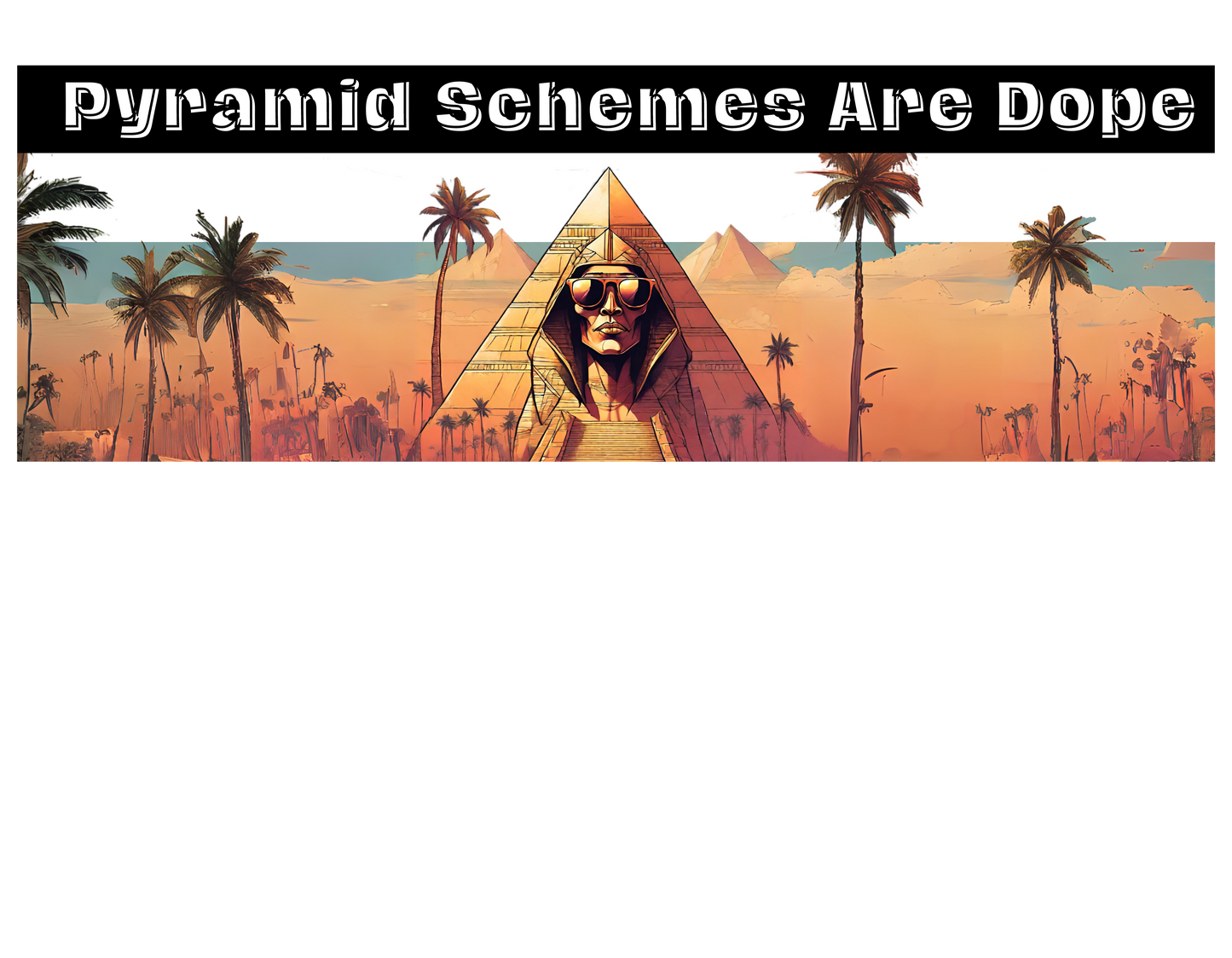 Pyramid Schemes Are Dope Unisex Triblend Tee