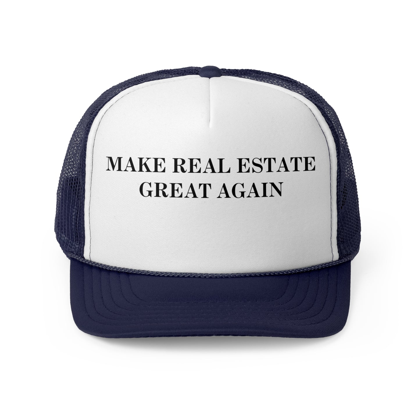 Make Real Estate Great Again Trucker Cap