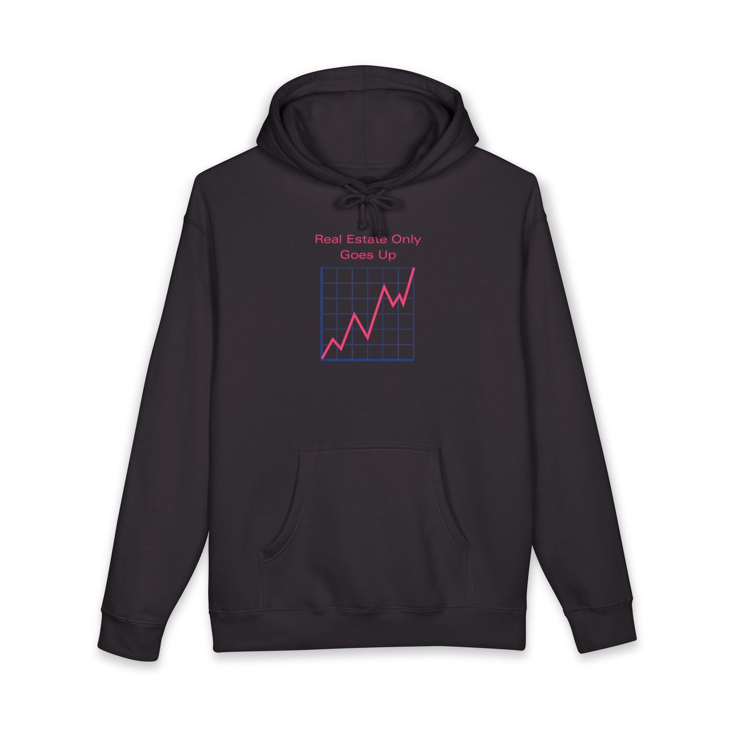 Real Estate Only Goes Up — Hoodie