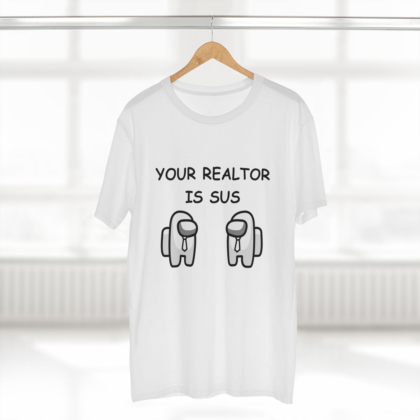Your Realtor Is Sus — Tee