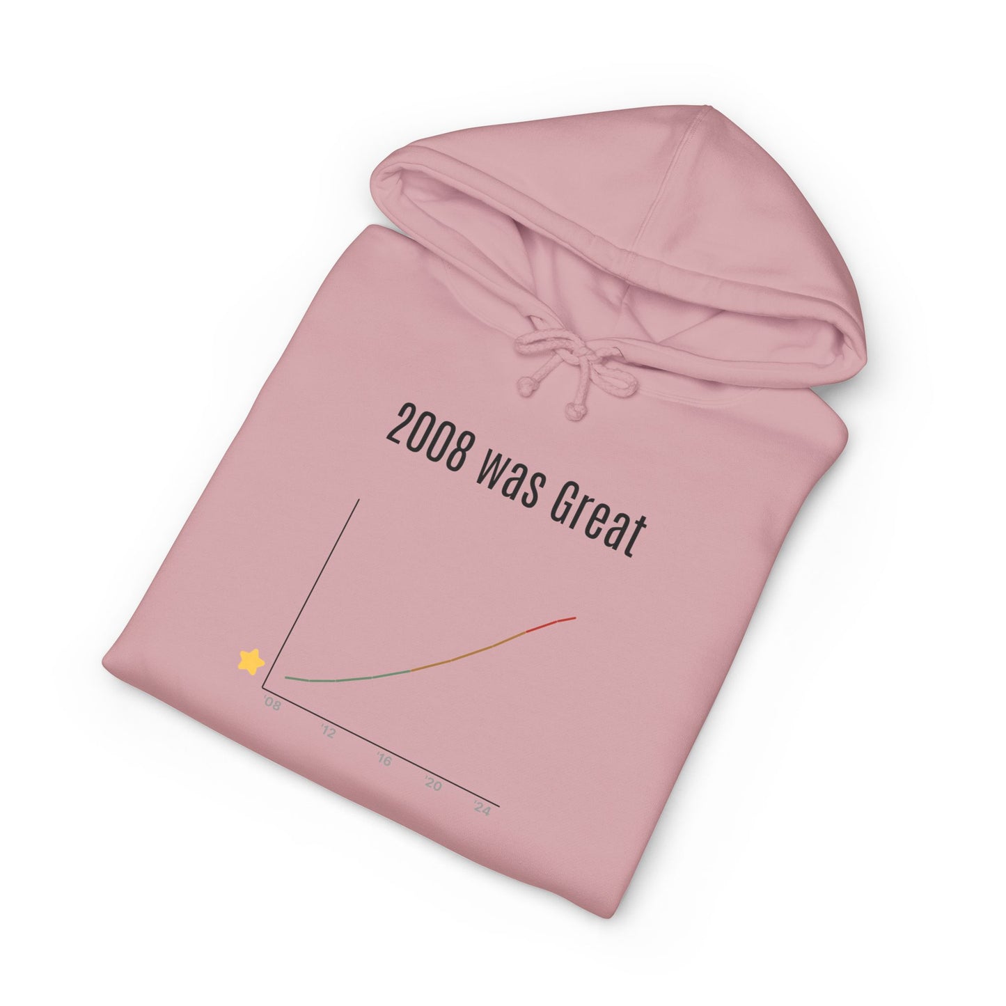2008 Was Great — Hoodie