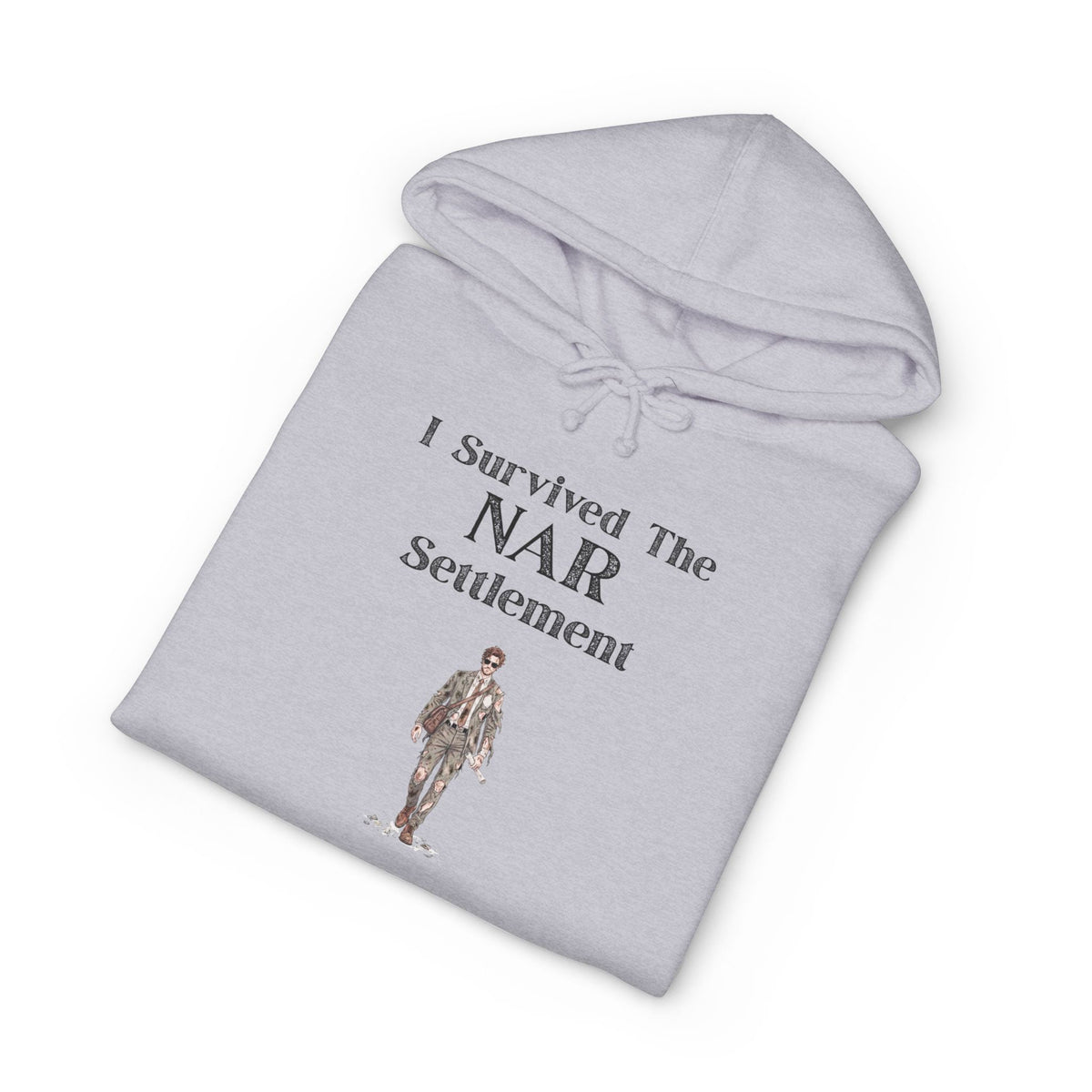 Hoodie printed with the I Survived the NAR Settlement design