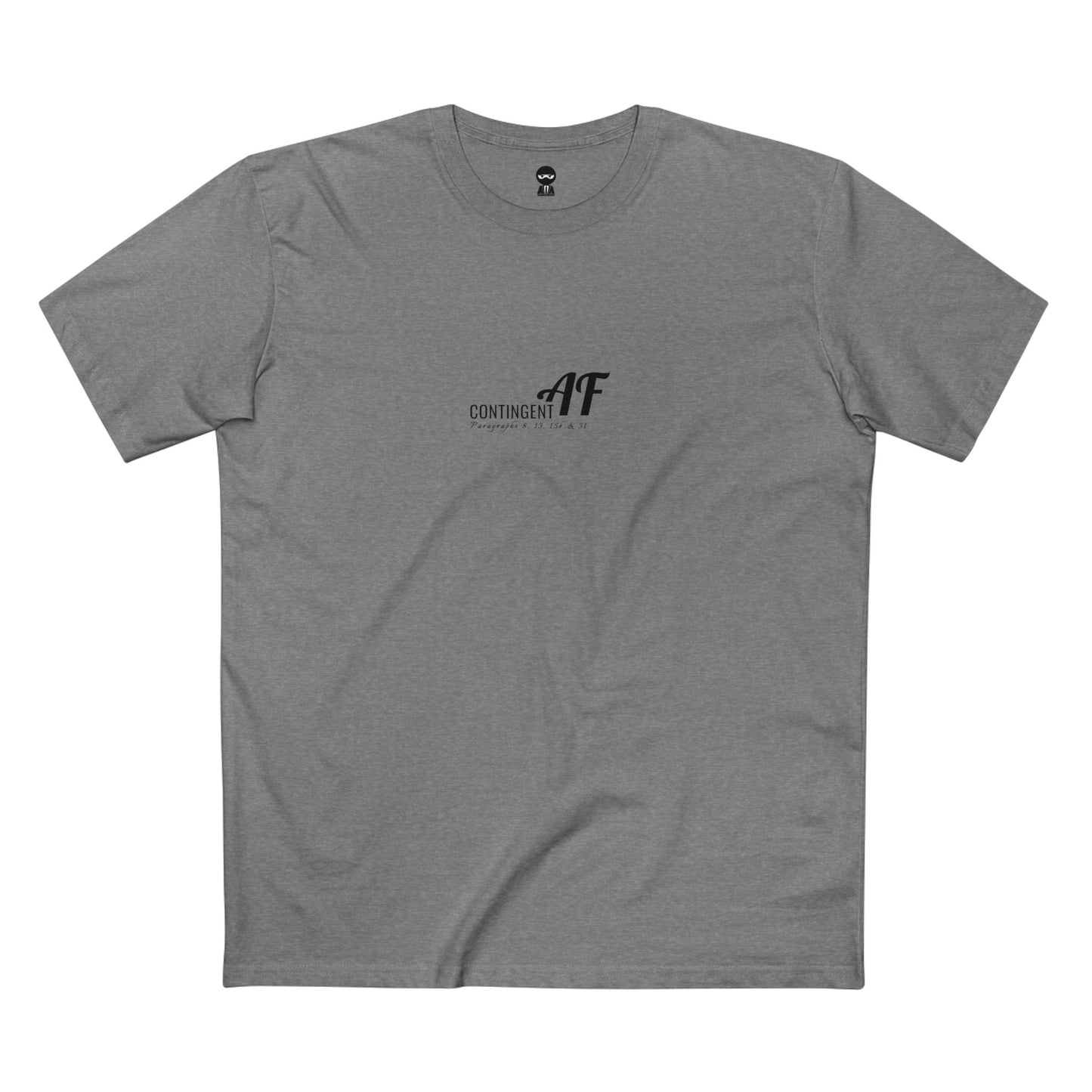 Contingent AF — Tee