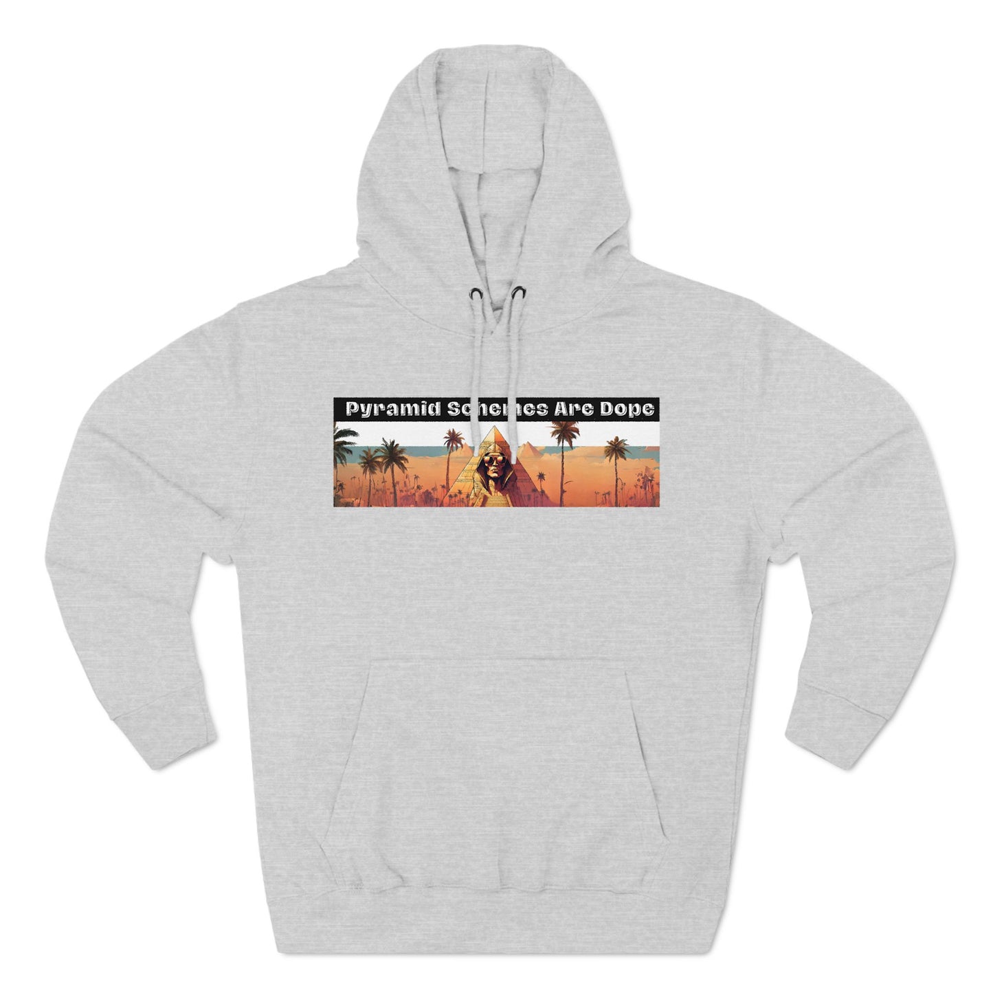 Pyramid Schemes Are Dope Sweatshirt