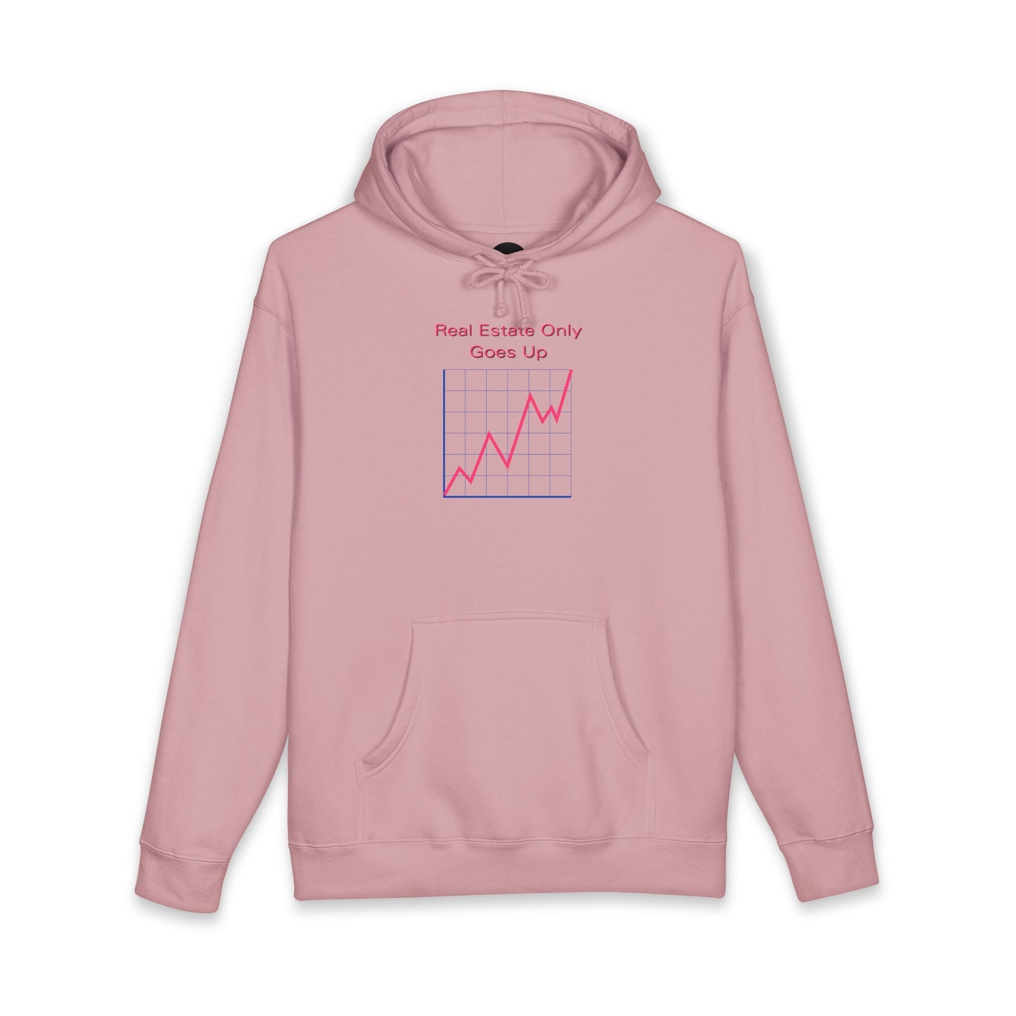 Real Estate Only Goes Up — Hoodie
