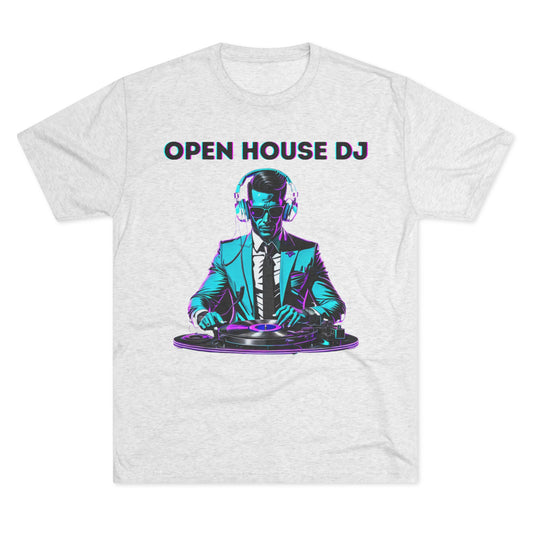 Open House DJ Tri-Blend Tee