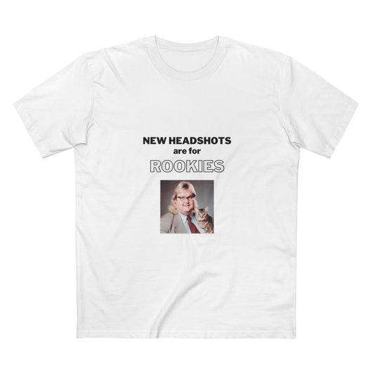 New Headshots Are for Rookies — Tee