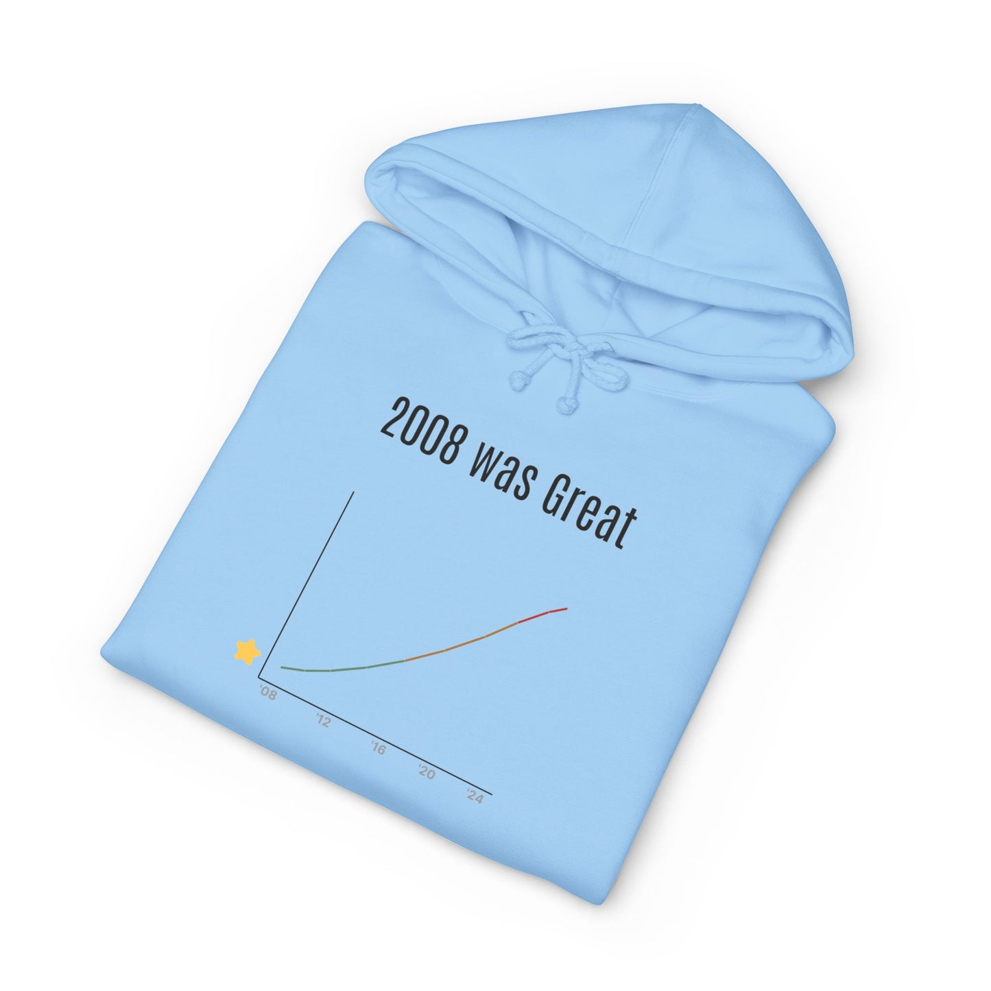 2008 Was Great — Hoodie