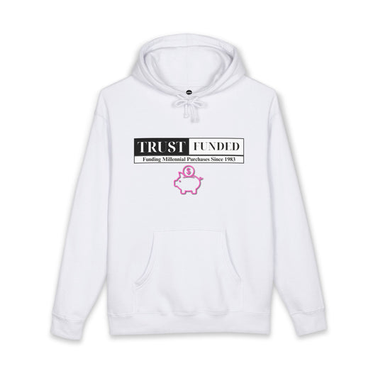 Trust Funded — Hoodie