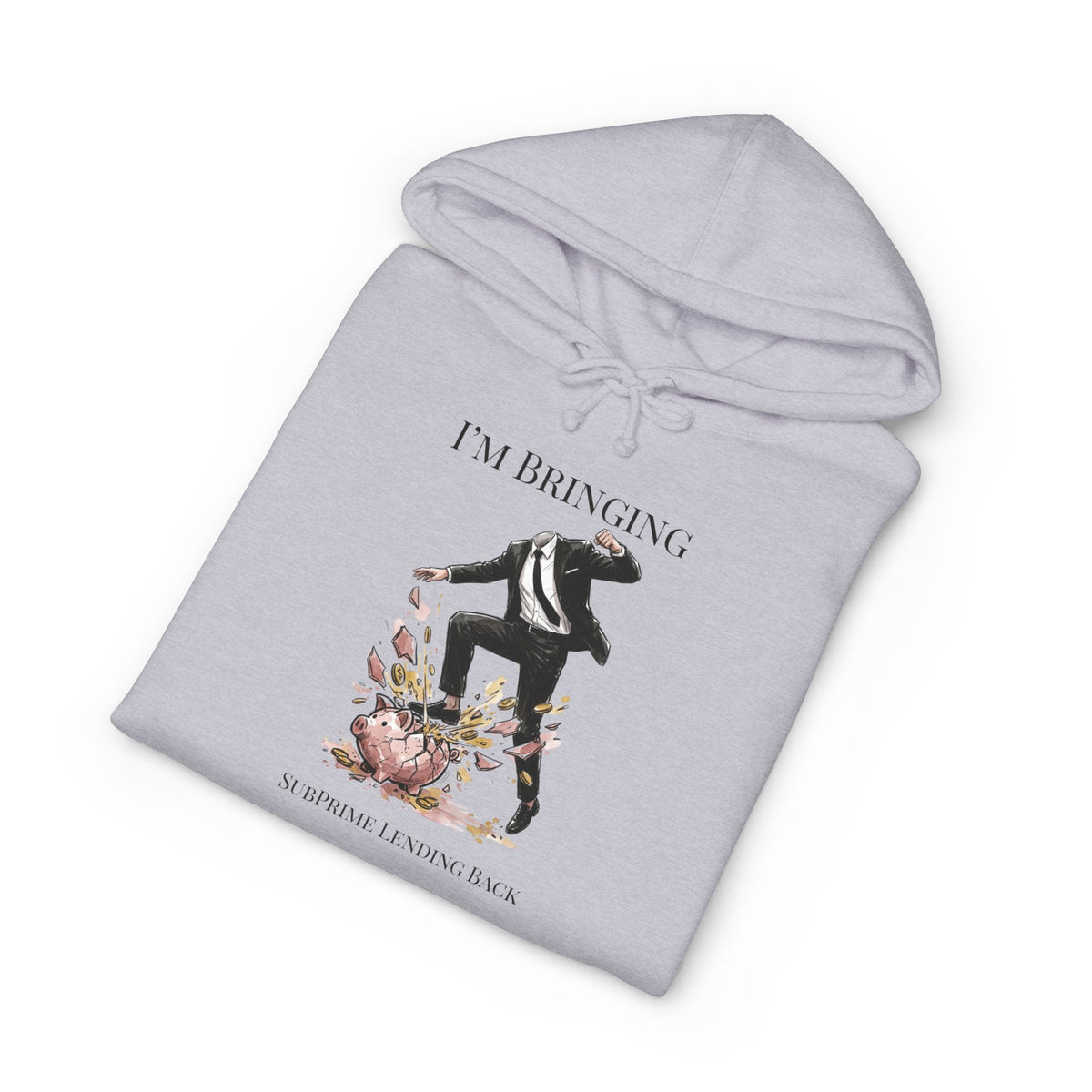 Hoodie printed with the Subprime Lending design