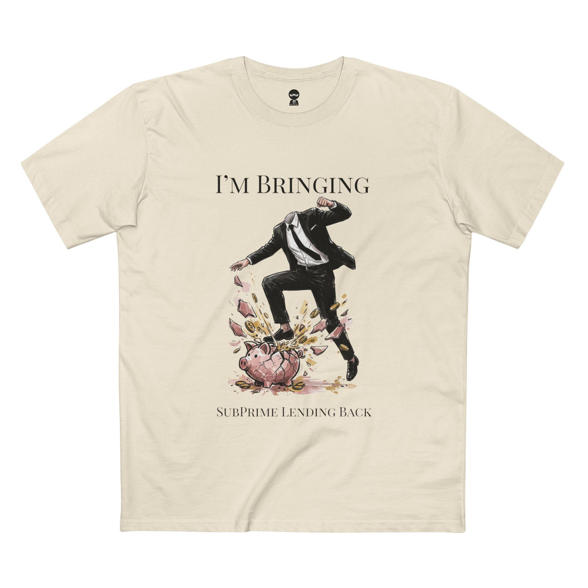 Natural t-shirt printed with the Subprime Lending design