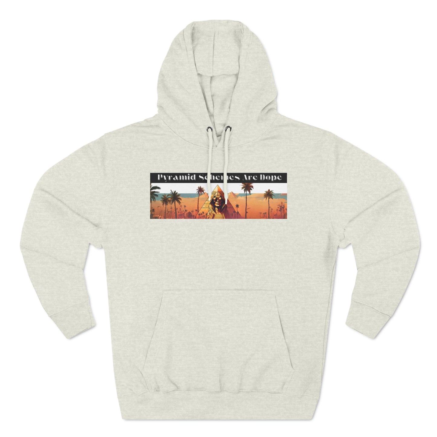 Pyramid Schemes Are Dope Sweatshirt