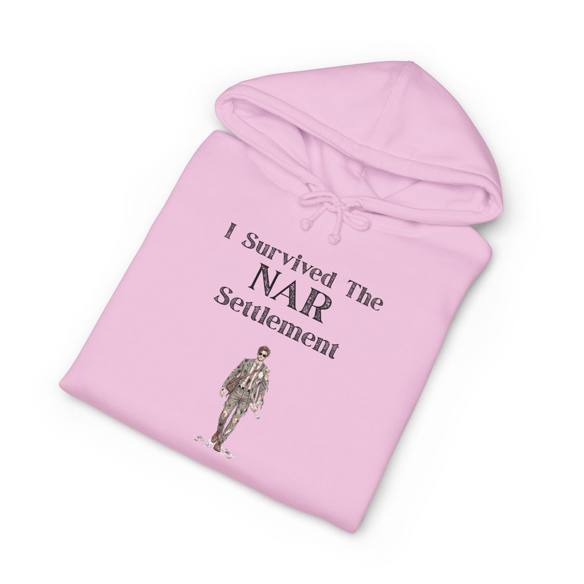Hoodie printed with the I Survived the NAR Settlement design
