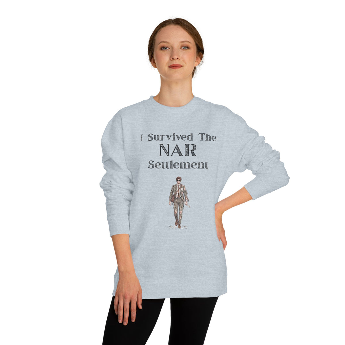 Crewneck sweatshirt printed with the I Survived the NAR Settlement design